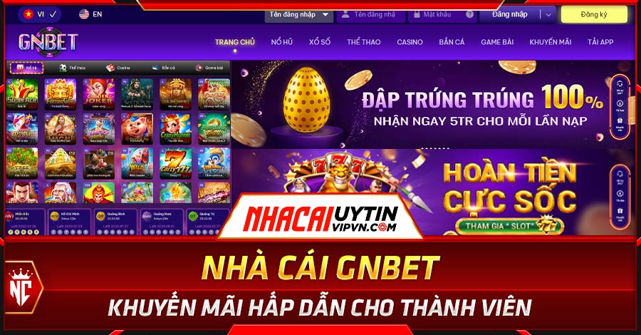 Nhà cái uy tín GNBET - Khuyến mãi hấp dẫn cho thành viên